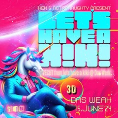 3D007  Live recording from Lets have A Kiki @ Das Werk 14062024