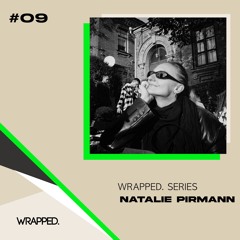WRAPPED. Series #09 |  Natalie Pirmann