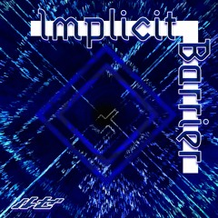 Implicit Barrier / ルゼ