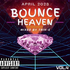 TRIK-E x BOUNCE HEAVEN x APRIL 2023