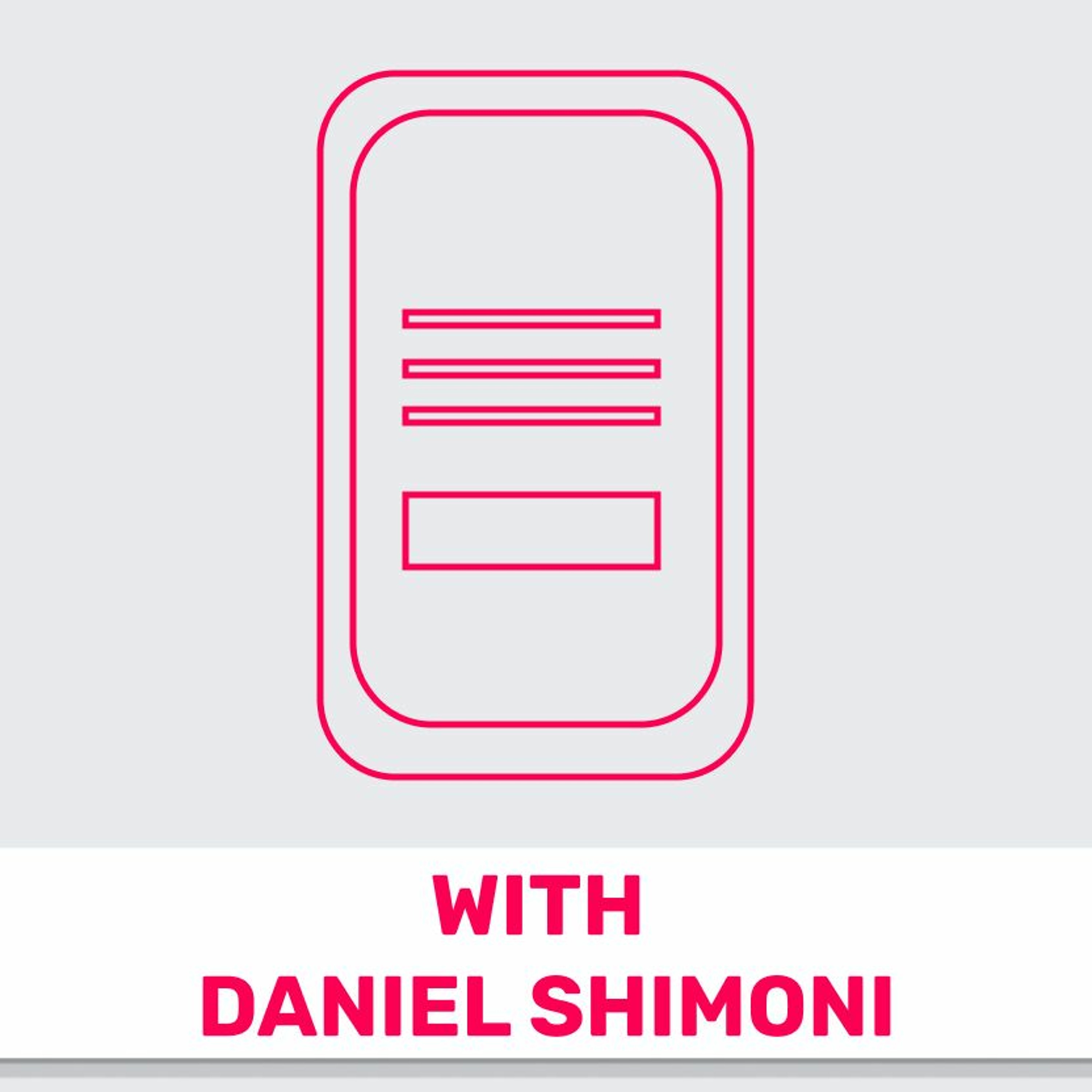 181 - Managing Products - The humble approach (Featuring Daniel Shimoni)