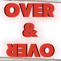 0VER & 0VER (PROD. CIAN)
