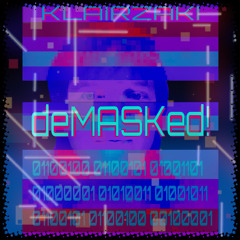 deMASKed!