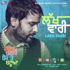 Lakh Vaari (Fast+Reverb) - Amrinder Gill