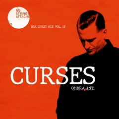 NSA Guest Mix Vol 18. Curses