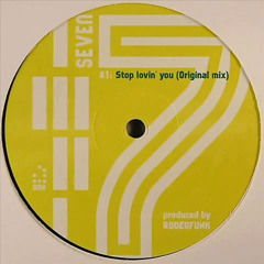 Rodeofunk - Stop Lovin You (Original Mix)