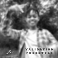 Validation Freestyle [NON-PROFIT] (Unmixed & Unmastered)