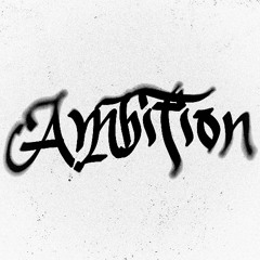 ambition
