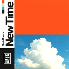 Magic Flowers - New Time [FREE DL]