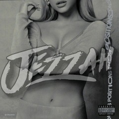 Ariana Grande - Positions (Jezzah Remix)| Luxe Desires