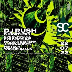 @ suicide circus x DJ Rush x csd night! 22/07/2022