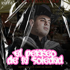 EL PERREO DE LA SOLEDAD [BUY = FREE DOWNLOAD]