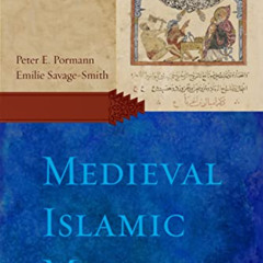 VIEW KINDLE 📙 Medieval Islamic Medicine by  Peter E. Pormann &  Emilie Savage-Smith