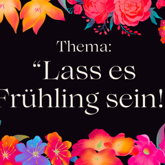 04.05.25 "Lass es Frühling sein" Pastor Tim Jodat plus Abendmahl
