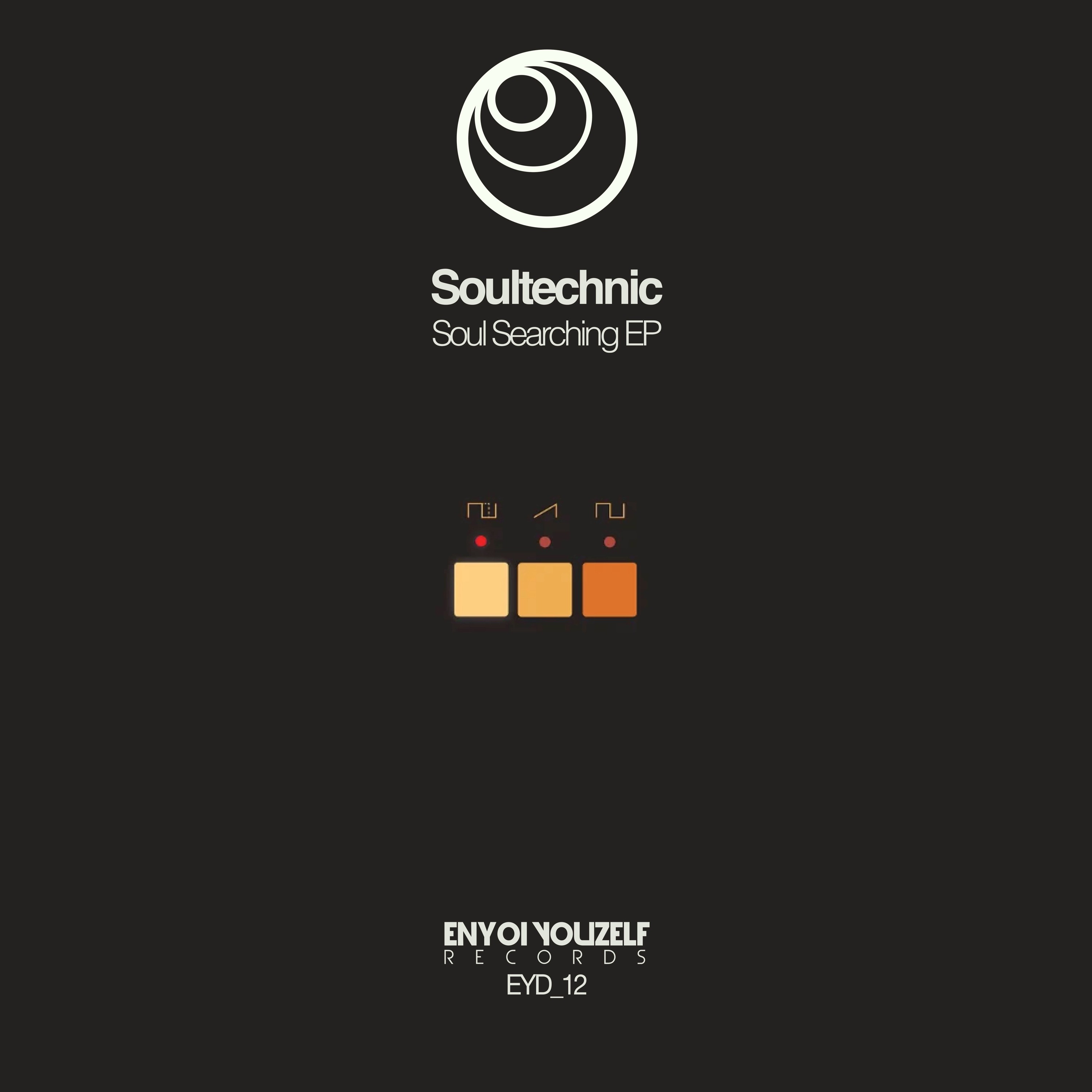 PREMIERE: Soultechnic - Soul Searching [Enyoi Youzelf Records] episode artwork