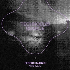 Ferenc Szanati - Technodub Seance 2022.12.30 (VINY ONLY SET)