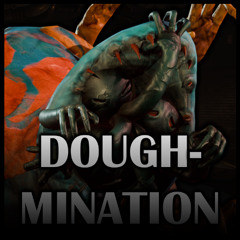 DOUGHMINATION