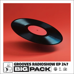 Big Pack presents Grooves Radioshow 247