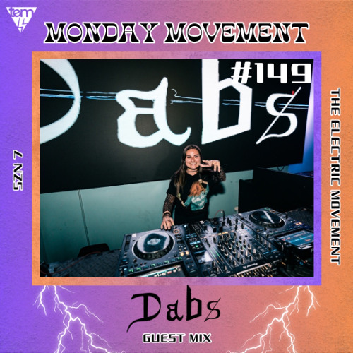 Dabs Guest Mix - Monday Movement (#149)
