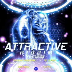 ATTRACTIVE RIDDIM MIX 2022 (RAW) / FURNO, KAREAM KHARIZMA, DE ALPHA , DAN MILLI