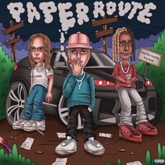 Paper Route (ft. Yung Dray & Yung Kaysay) [prod. TheOvenStudios]