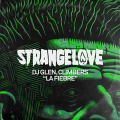 DJ Glen, Climbers - La Fiebre [OUT NOW]