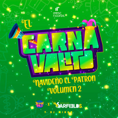 El Carnavalito Navideño 2022 Mix Vol2 DJ Garfields
