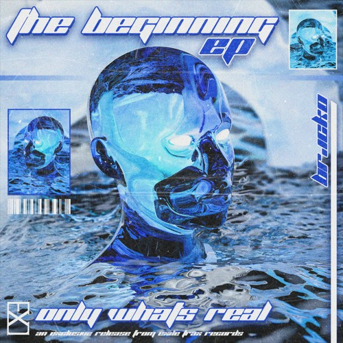 BR.ICKO - ONLY WHAT'S REAL [EXLTRXPREMIERE]