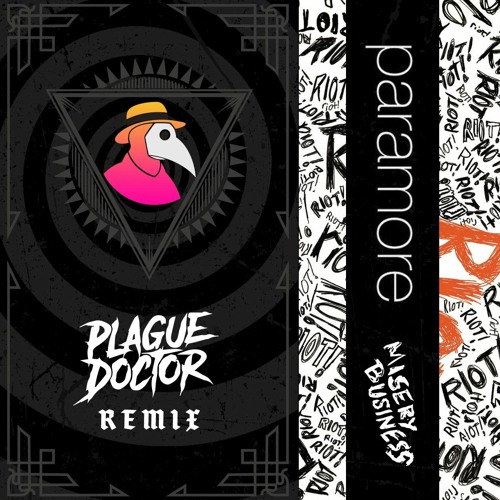 Paramore - Misery Business (Plague Doctor Remix)