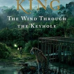 [[ The Wind Through the Keyhole BY Stephen King