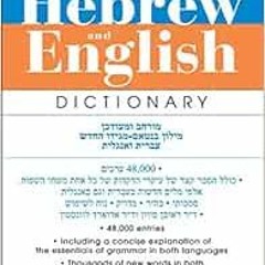 [DOWNLOAD] PDF √ The New Bantam-Megiddo Hebrew & English Dictionary, Revised by Reube
