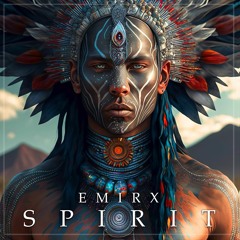 EMIRX - Spirit ( Free Download)