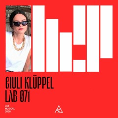 Alataj Lab 071 | Giuli Klüppel
