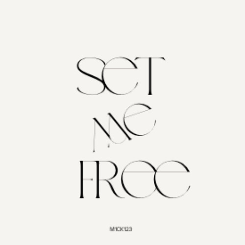 SET ME FREE
