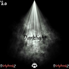 DarkLight 2.0 - DirtyhookZ