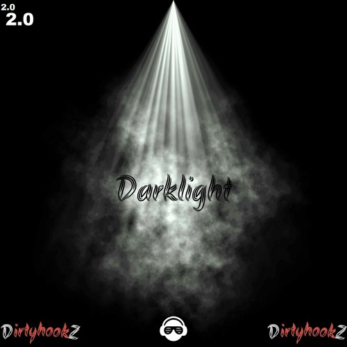 DarkLight 2.0 - DirtyhookZ