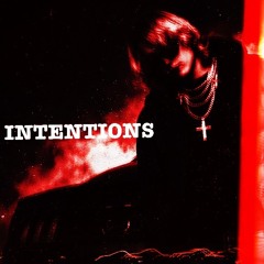 INTENTIONS