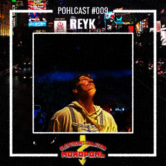 POHLCAST #009 - Reyk