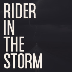 Rider in the Storm