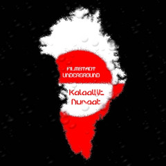 Kalaallit Nunaat - Filmstadt Underground