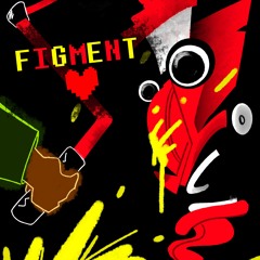 [ FIGMENT F-L20 - PHASE 2 ] - Determination & Love