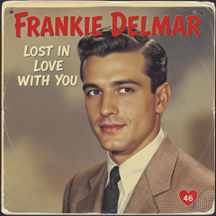 Lost In Love With You