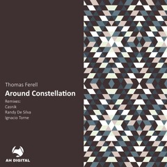 PREMIERE: Thomas Ferell - Around Constellation (Ignacio Torne Remix) [AH Digital]