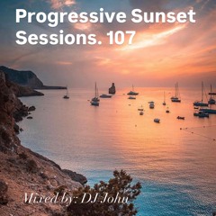 Progressive Sunset Sessions 107