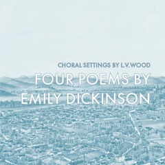 Four Poems by Emily Dickinson mvt 2 clip
