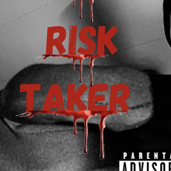 Risk Taker