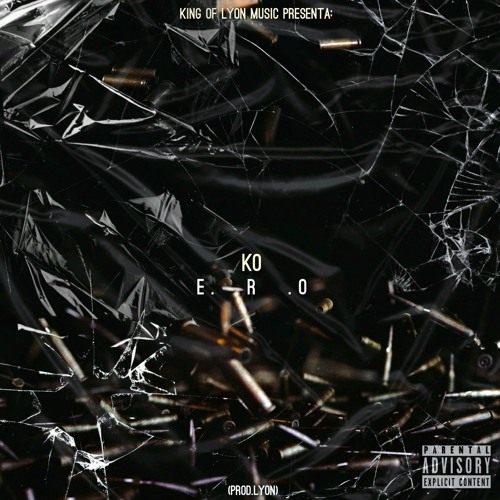 KO - E.R.O [Prod.Lyon]