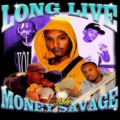 Money Savage Jah Mix