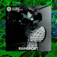 ASYLUM PODCAST #172 | RAINSPORT