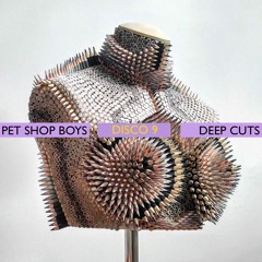 Pet Shop Boys - DISCO 9 - Deep Cuts